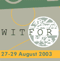 Pasaulio informacijos technologijų forumas WITFOR–Vilnius 2003 ir jo svarba Lietuvai