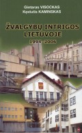 “Žvalgybų intrigos Lietuvoje (1994 – 2006)” – populiariausių knygų dešimtuke užėmė 1-ąją vietą